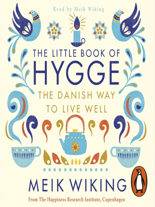 Title details for The Little Book of Hygge by Meik Wiking - Available